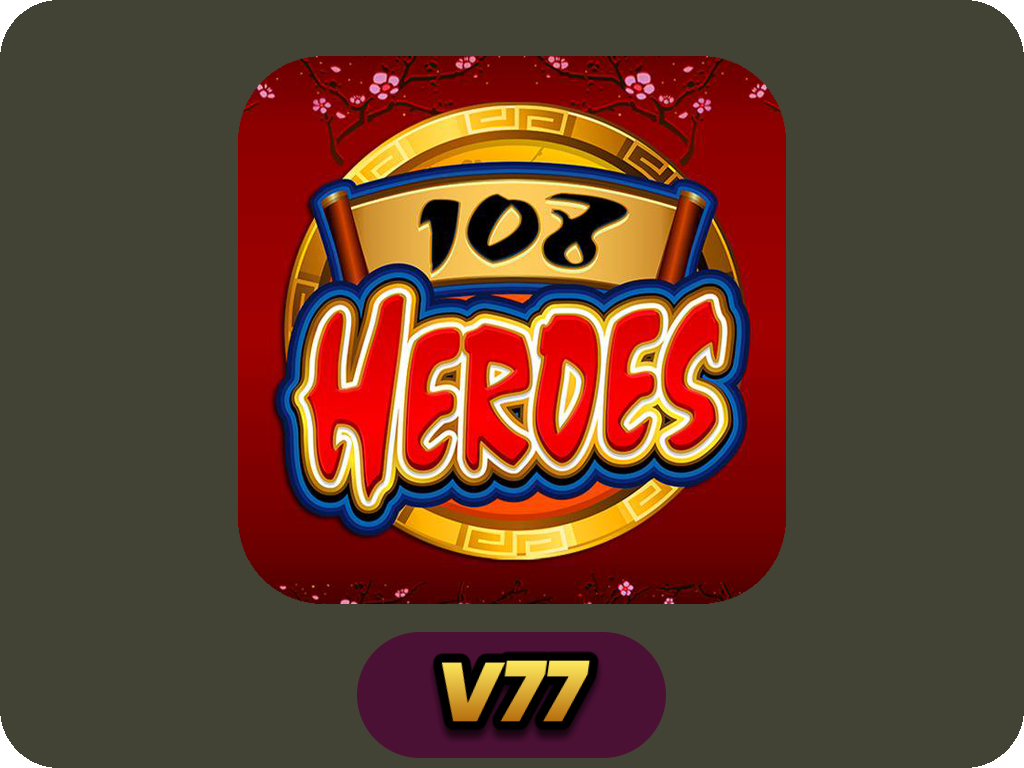108 Heroes