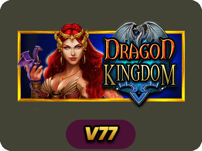 Dragon Kingdom